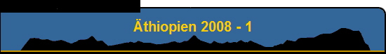 Äthiopien 2008 - 1